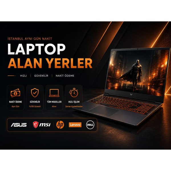 Bilgisayarını ve Laptopunu Nakde Çevir | İstanbul Adresten Alım