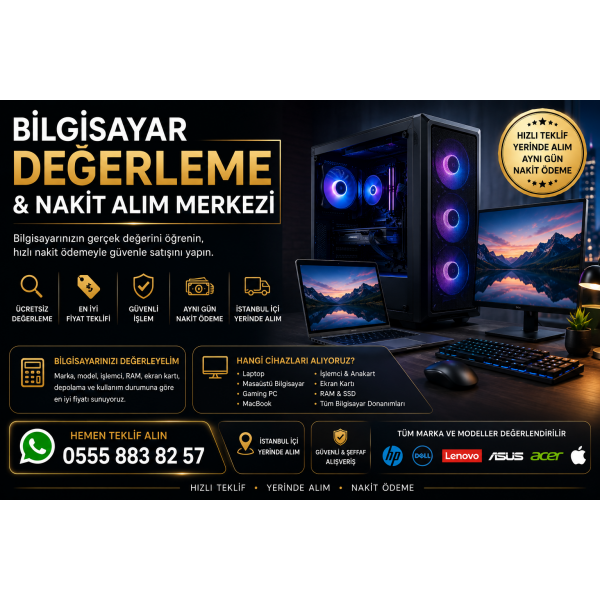 Bilgisayar Değerleme ve Nakit Alım Merkezi İstanbul