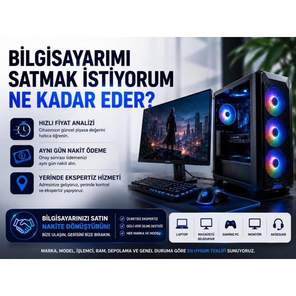 Bilgisayarımı satmak istiyorum ne kadar eder