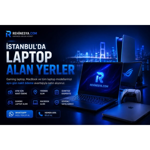 Laptop Alan Yerler | Aynı Gün Nakit Alım