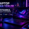 Laptop Alan Yerler | İstanbul Nakit Alım Hizmeti 1