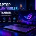 Laptop Alan Yerler İstanbul | Nakit Alım 1