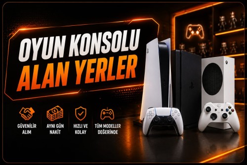 PS5 Alan Yerler İstanbul | Nakit PS5 Alımı ve Aynı Gün Ödeme