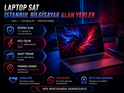 Laptop Sat | İstanbul Bilgisayar Alan Yerler – Hızlı Nakit